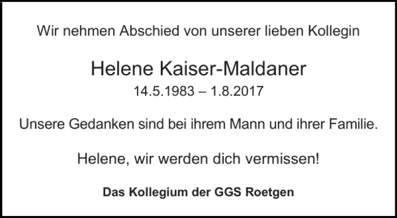  Traueranzeige für Helene Kaiser-Maldaner vom 05.08.2017 aus Aachener Zeitung / Aachener Nachrichten